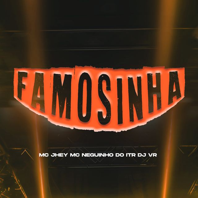 DJ VR - 'FAMOSINHA (SLOWED) (feat. Mc Neguinho do ITR & Mc Jhey)' [Ringtone]
