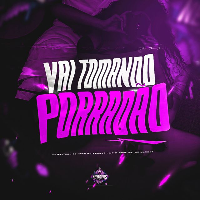 DJ Walter - 'Vai Tomando Porradão (feat. DJ Jeeh do Bronks & Mc Miguel VN & Mc Magrão)' [Ringtone]