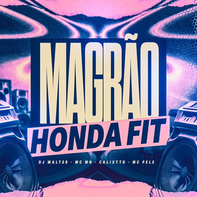 DJ Walter - 'Magrão Honda Fit (feat. Mc MN & Calixtto & Mc Pelé)' [Ringtone]