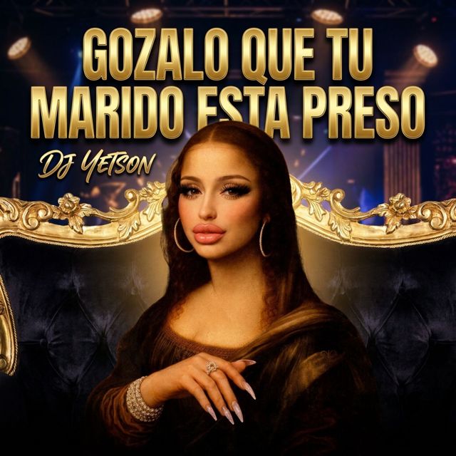 DJ YETSON - 'Gozalo Que Tu Marido Esta Pres0' [Ringtone]