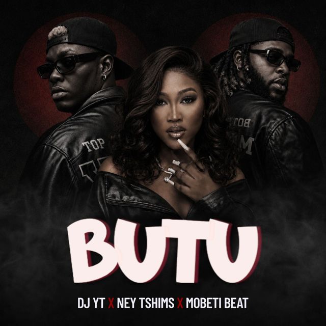 DJ YT - 'Butu (feat. Mobeti beat & Ney Tshims)' [Ringtone]