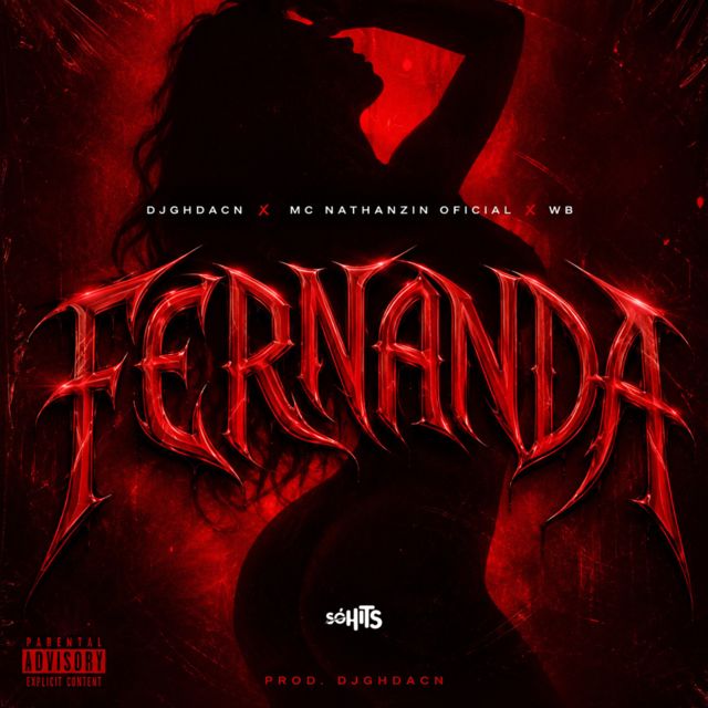 djghdacn - 'FERNANDA (feat. MC NATHANZIN OFICIAL & WB)' [Ringtone]