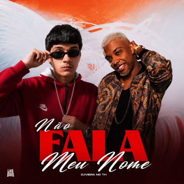 Djvieira - 'Não Fala Meu Nome (feat. MC TH)' [Ringtone]