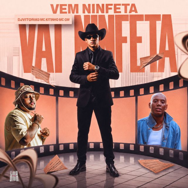 Djvitor063 - 'Vem Ninfeta, Vai Ninfeta (feat. Mc Kitinho & Mc Gw)' [Ringtone]