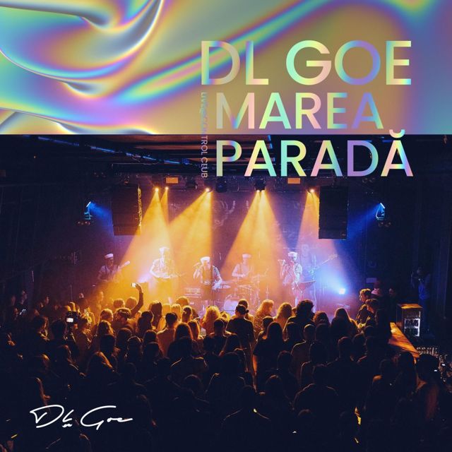 Dl Goe - 'Marea Parada (Live at Control Club Bucharest)' [Ringtone]