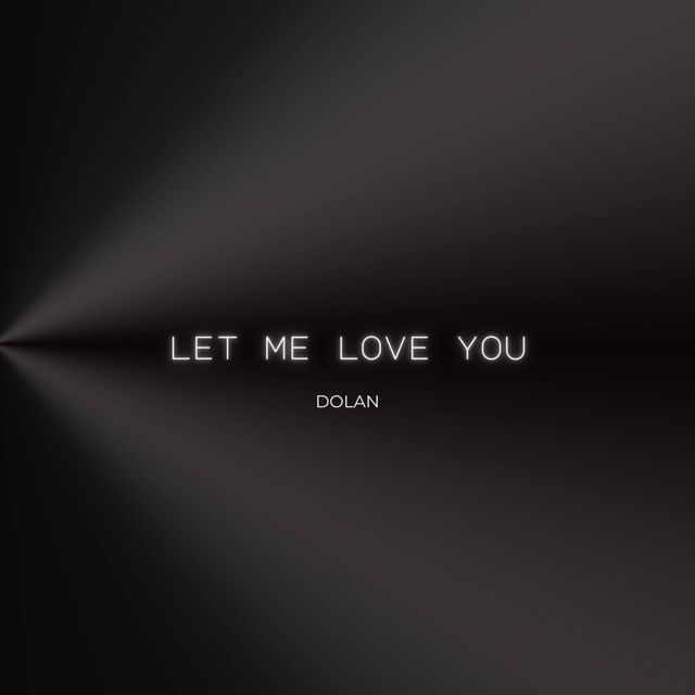 Dolan - 'Let Me Love You' [Ringtone]