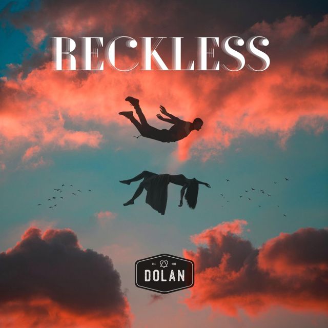 Dolan - 'Reckless' [Ringtone]