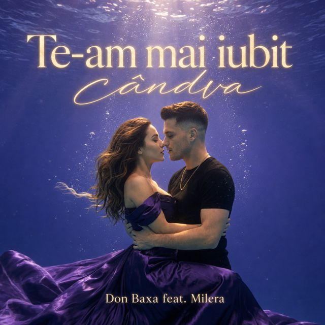 Don BAXA - 'Te-am mai iubit cândva (feat. MILERA)' [Ringtone]
