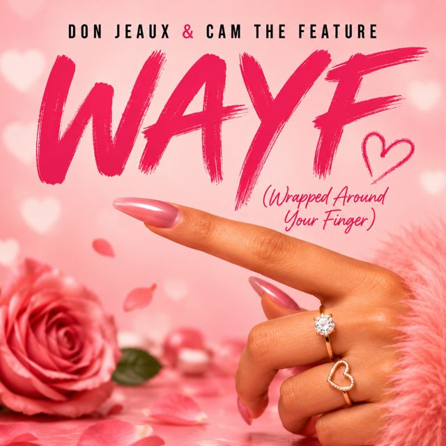 Don Jeaux - 'Wrapped Around Your Finger (feat. Cam The Feature)' [Ringtone]