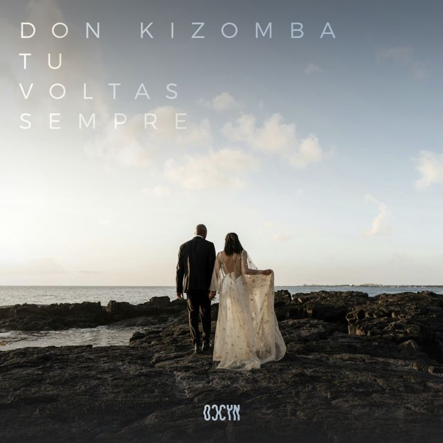 Don Kizomba - 'Tu Voltas Sempre' [Ringtone]