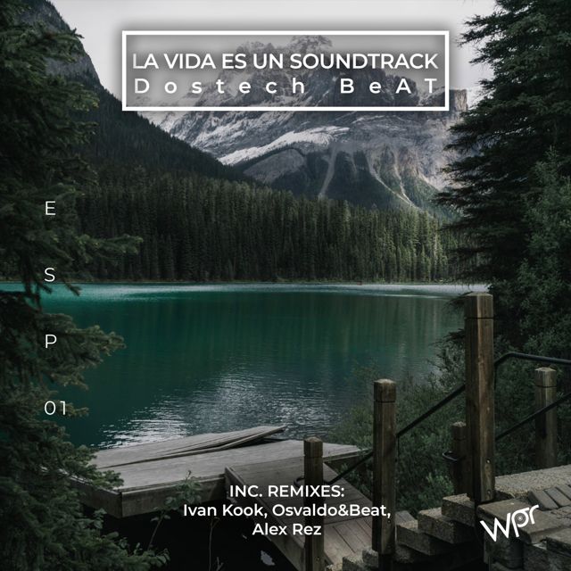 Dostech BeAT - 'La vida es un soundtrack (Original mix)' [Ringtone]