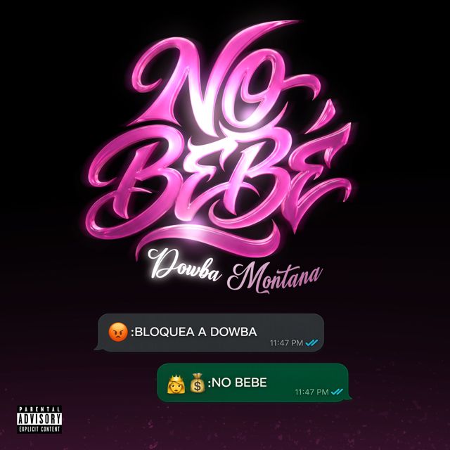 Dowba Montana - 'NO BEBE' [Ringtone]