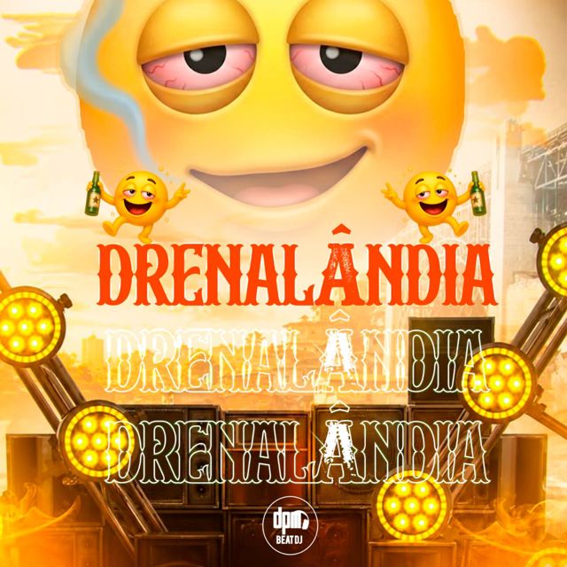 Dpm Beat Dj - 'Drenalândia' [Ringtone]