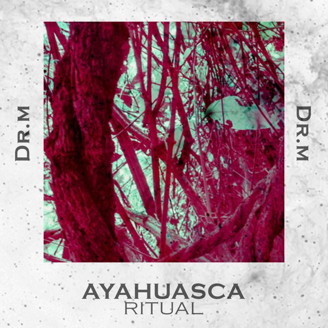 Dr. M - 'Ayahuasca' [Ringtone]