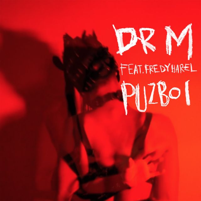 Dr. M - 'Puzboi (feat. Fredy Harel)' [Ringtone]