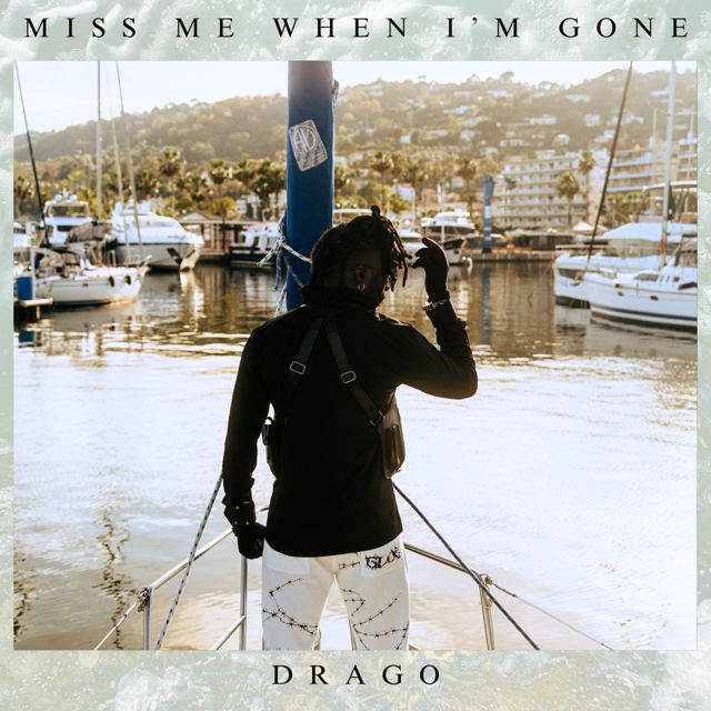 Drago - 'MISS ME WHEN I'M GONE (feat. Eddie Castro)' [Ringtone]