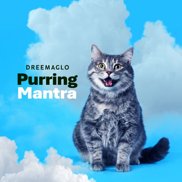 dreemaglo - 'Purring Mantra' [Ringtone]