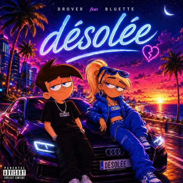 Drover Baby - 'DÉSOLÉE (feat. Bluette)' [Ringtone]