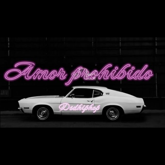 dsdhiphop - 'Amor prohibido' [Ringtone]