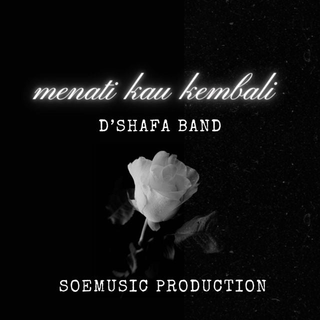 D'shafa Band - 'MENANTI KAU KEMBALI' [Ringtone]