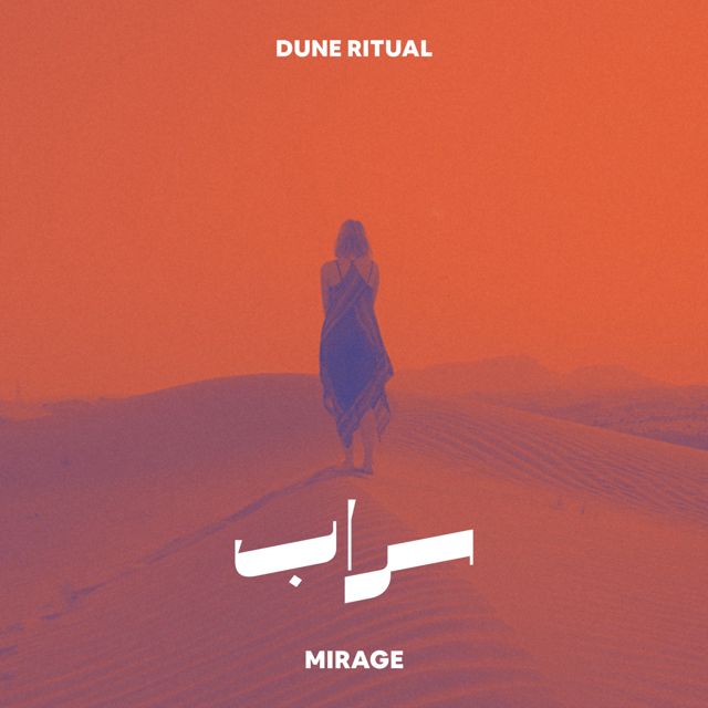 Dune Ritual - 'Mirage (Extended Mix)' [Ringtone]