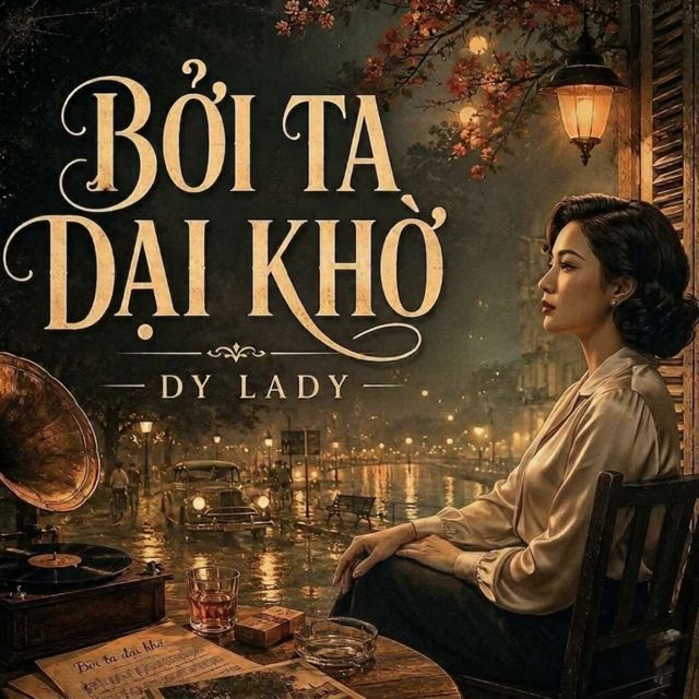Dy Lady - 'Bởi Ta Dại Khờ' [Ringtone]