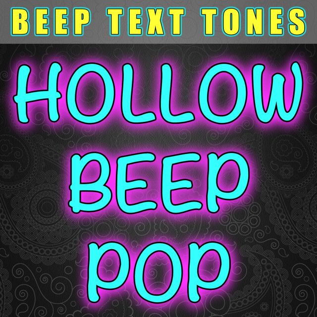 Beep Text Tones - 'Hollow Beep Pop (Text Tone)' [Ringtone]
