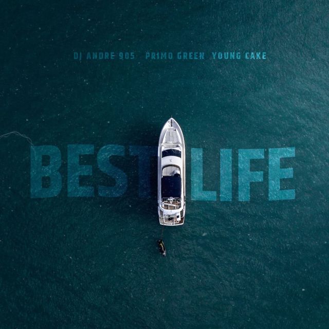 Dj Andre 905 - 'Best Life (feat. Primo Green & Young Cake)' [Ringtone]