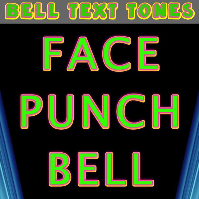 Bell Text Tones - 'Face Punch Bell (Text Tone)' [Ringtone]