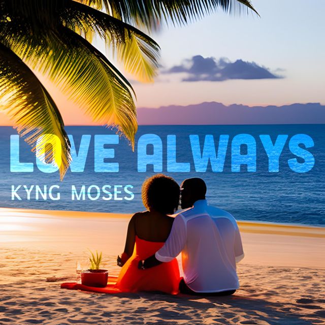 Kyng Moses - 'Love Always' [Ringtone]