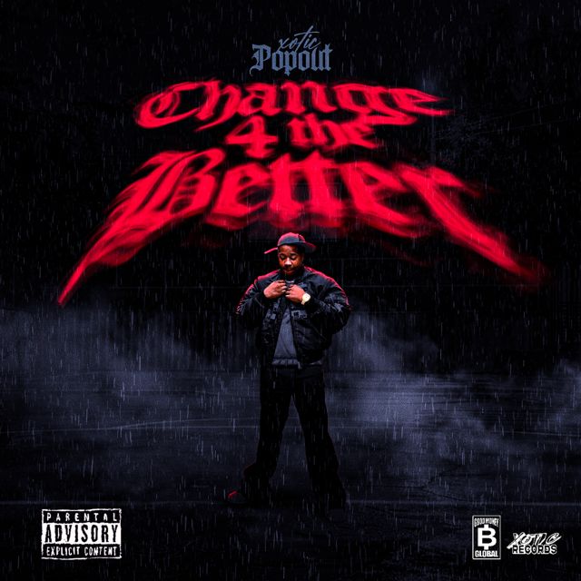 Xotic Popout - 'Change 4 the Better' [Ringtone]