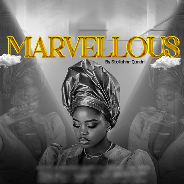 Stellahhr Quadri - 'Marvellous' [Ringtone]
