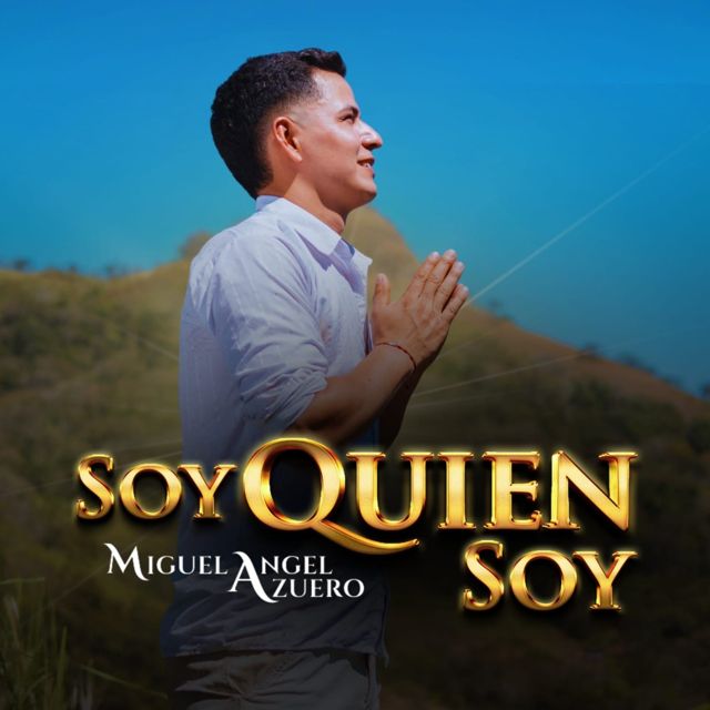 Miguel Ángel Azuero - 'Soy Quien Soy' [Ringtone]