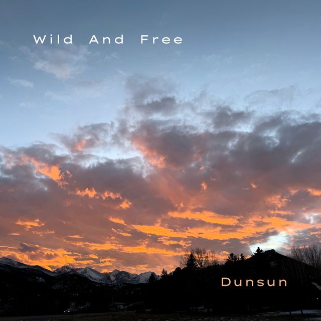 Dunsun - 'Wild And Free' [Ringtone]