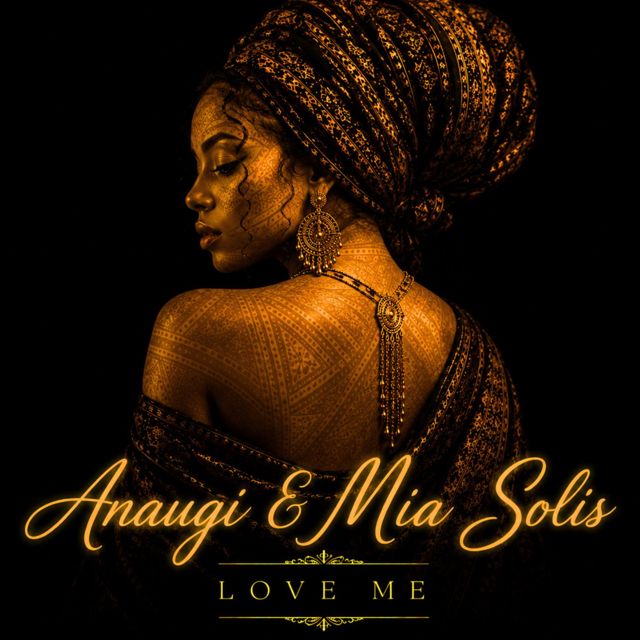 Anaugi - 'Love Me (feat. Mia Solis)' [Ringtone]