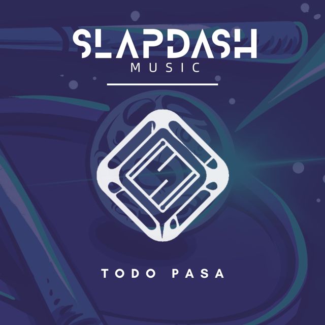 Slapdashmusic - 'Todo pasa' [Ringtone]