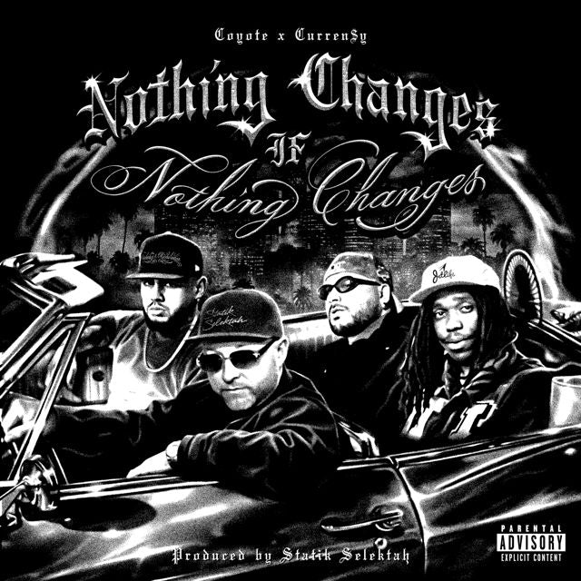 Coyote - 'Nothing Changes If Nothing Changes (feat. Curren$y & Statik Selektah)' [Ringtone]
