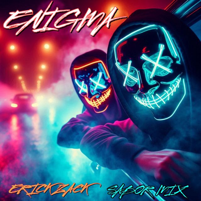 ERICK ZACK - 'ENIGMA (SABOR MIX)' [Ringtone]