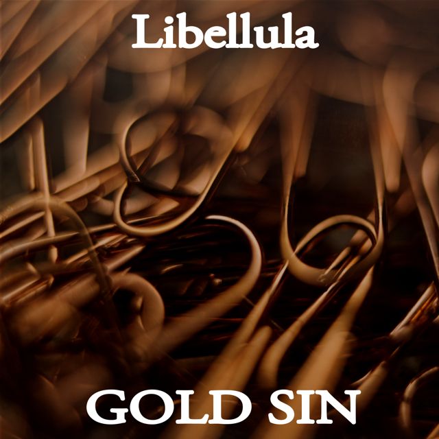 Libellula - 'Gold Sin (Jonny Stecchino Mix) (feat. Jonny Stecchino)' [Ringtone]