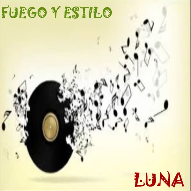 FUEGO Y ESTILO - 'LUNA' [Ringtone]