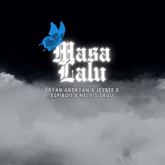 Dryan Ardyan - 'Masa Lalu (feat. espiboi & JeyBee & Nelvis Sagu)' [Ringtone]