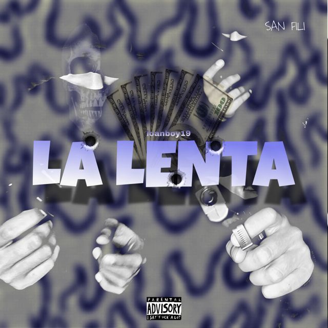 loanboy19 - 'LA LENTA' [Ringtone]