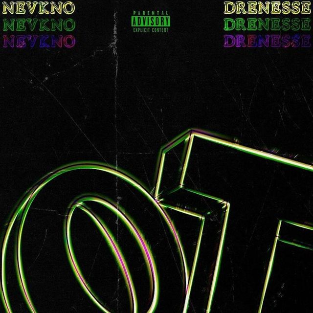Nevkno - 'O.T (feat. Drenesse)' [Ringtone]