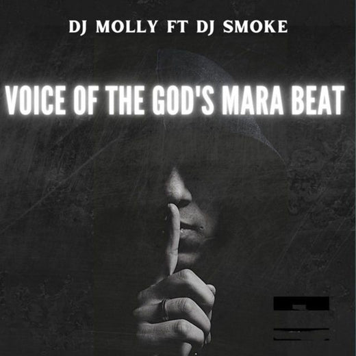 Dj Molly - 'Voice of the god's mara beat (feat. Dj Smoke)' [Ringtone]