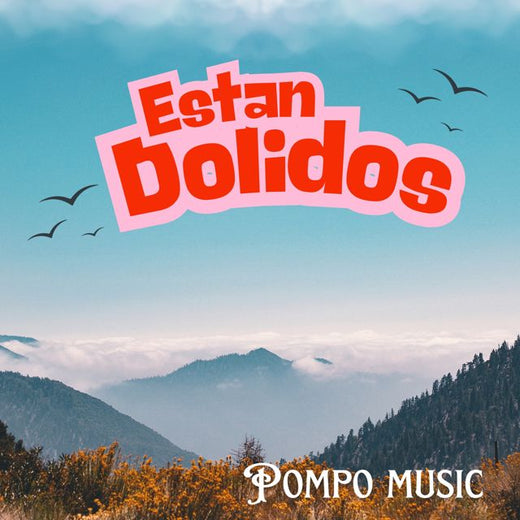 Pompo music - 'Estan Dolidos' [Ringtone]