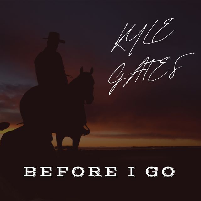 Kyle Gates - 'Before I Go' [Ringtone]
