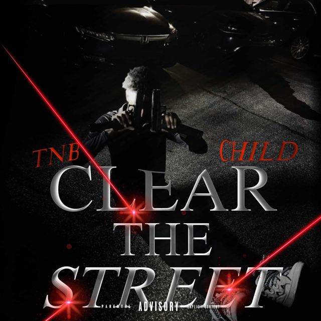 Tnbchild - 'Clear The Street' [Ringtone]