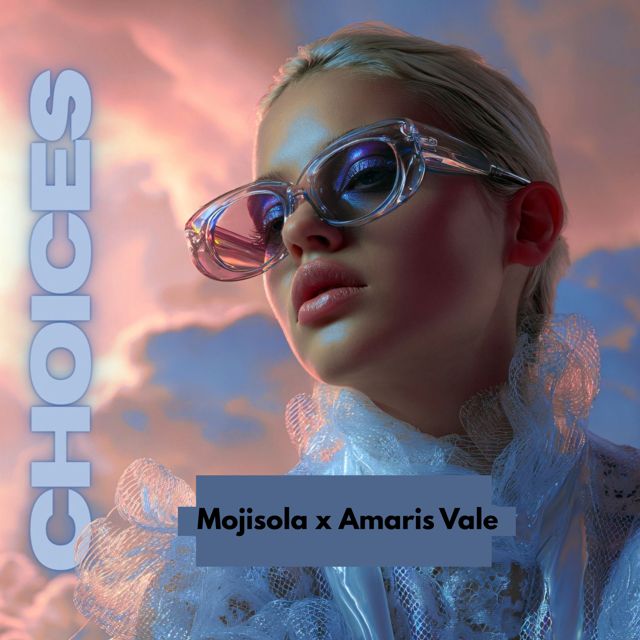 Mojisola - 'Choices (feat. Amaris Vale)' [Ringtone]