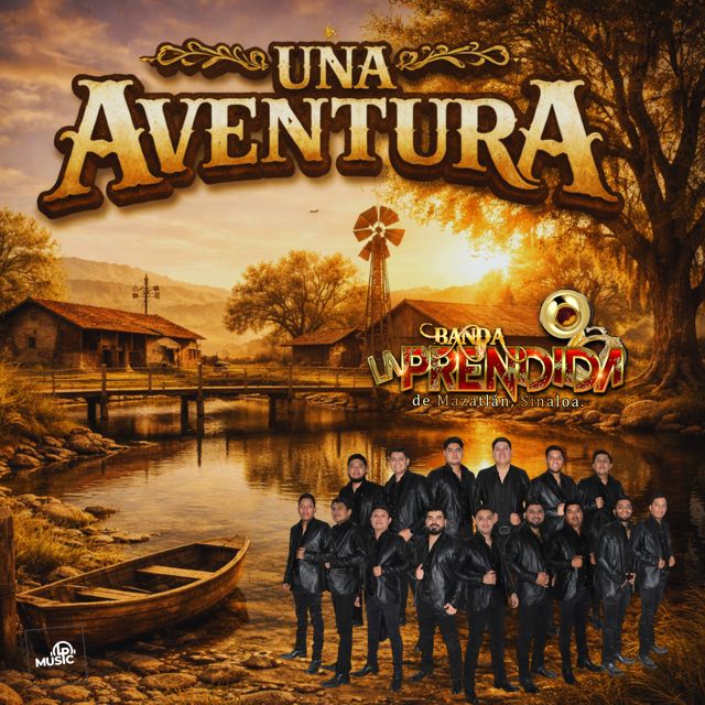 Banda la Prendida de Mazatlán Sinaloa - 'Una Aventura (En vivo)' [Ringtone]