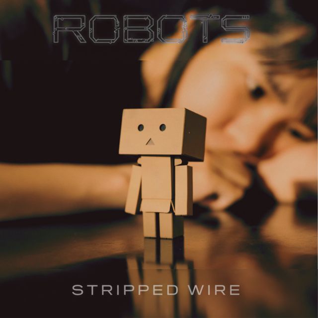 Stripped Wire - 'Anti-Human' [Ringtone]